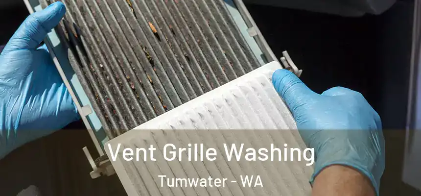  Vent Grille Washing Tumwater - WA